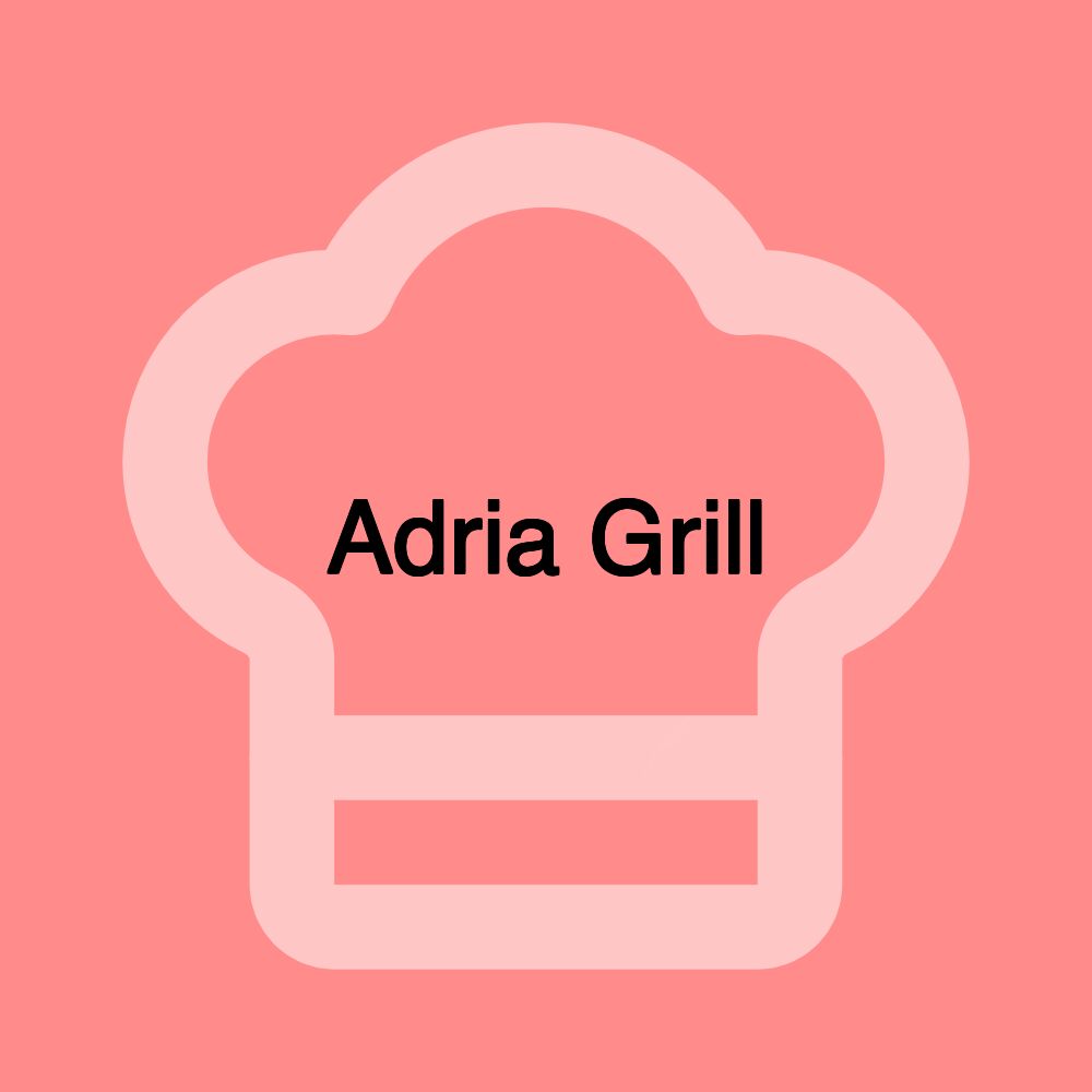 Adria Grill