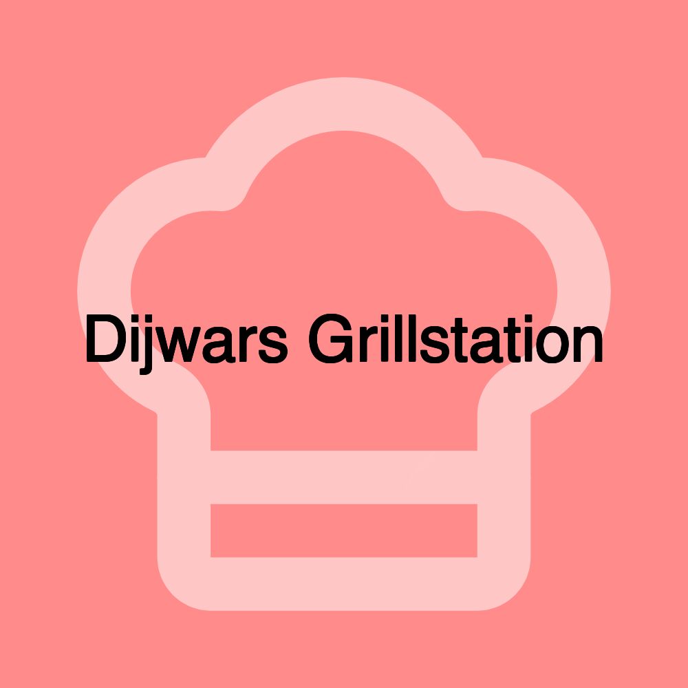 Dijwars Grillstation