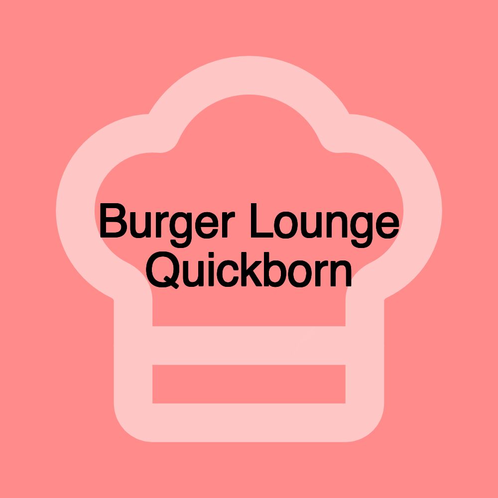 Burger Lounge Quickborn