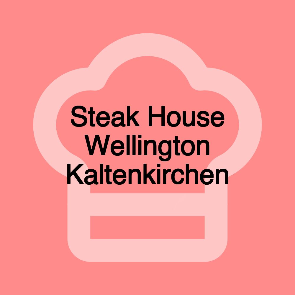 Steak House Wellington Kaltenkirchen