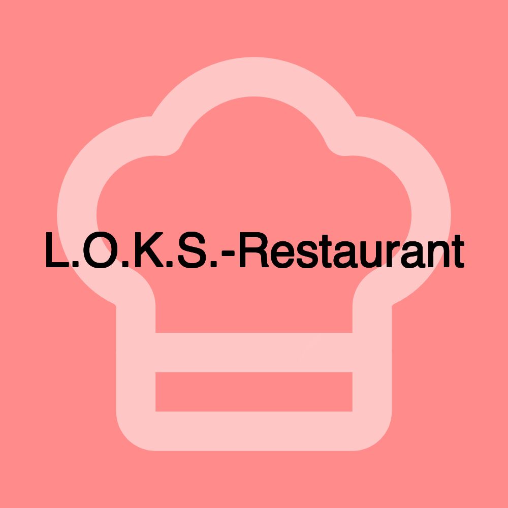 L.O.K.S.-Restaurant