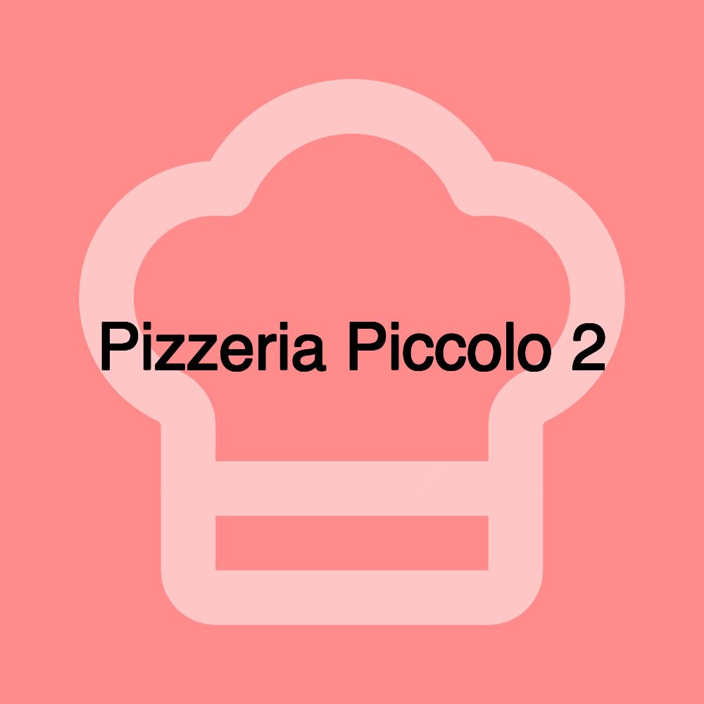 Pizzeria Piccolo 2