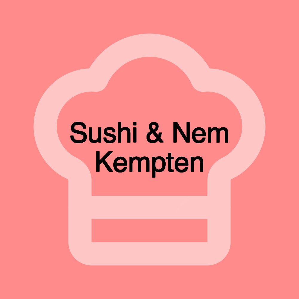 Sushi & Nem Kempten