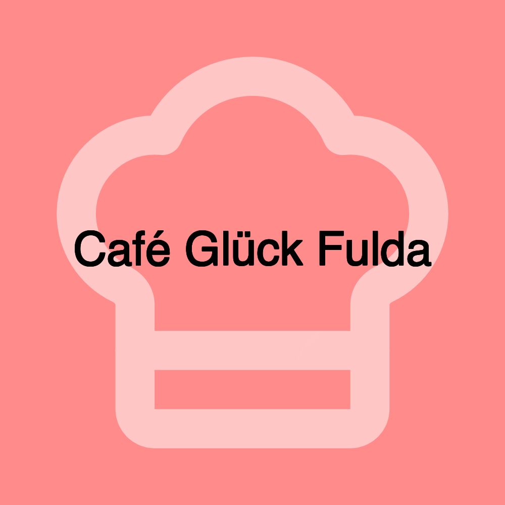 Café Glück Fulda