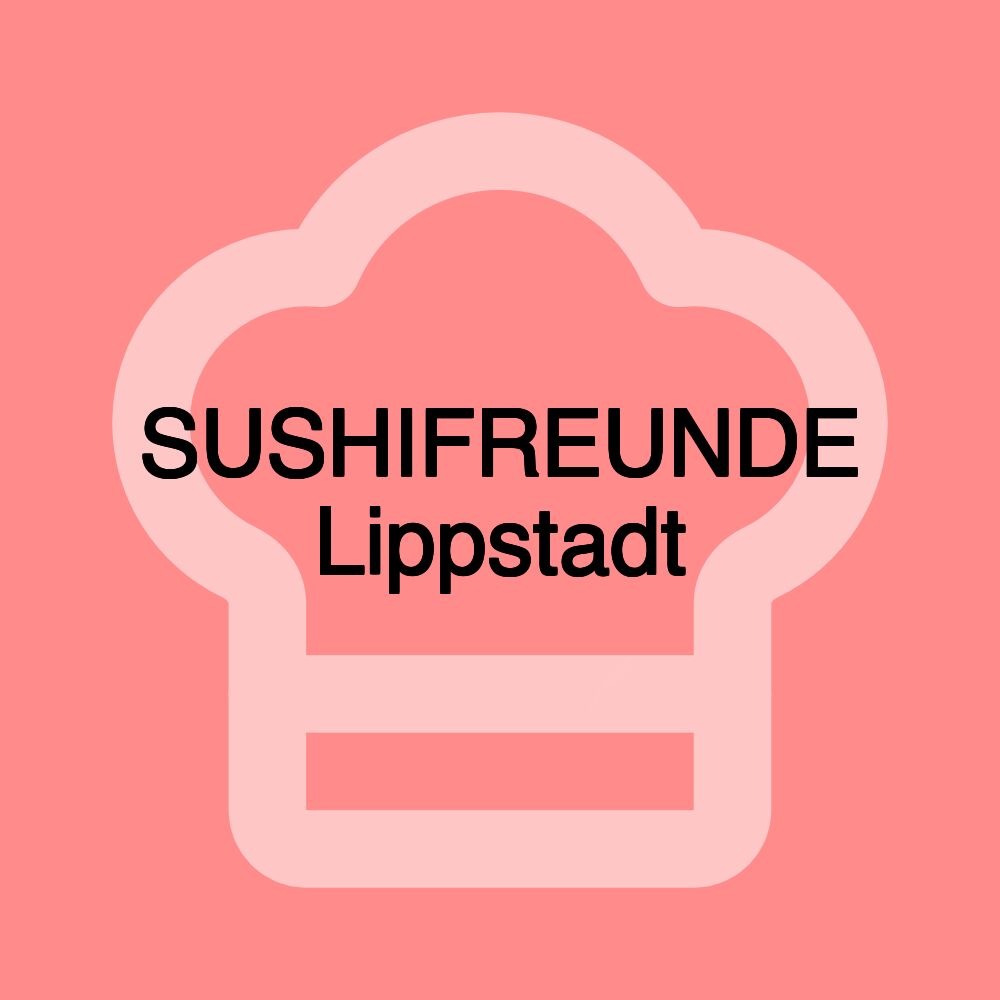 SUSHIFREUNDE Lippstadt