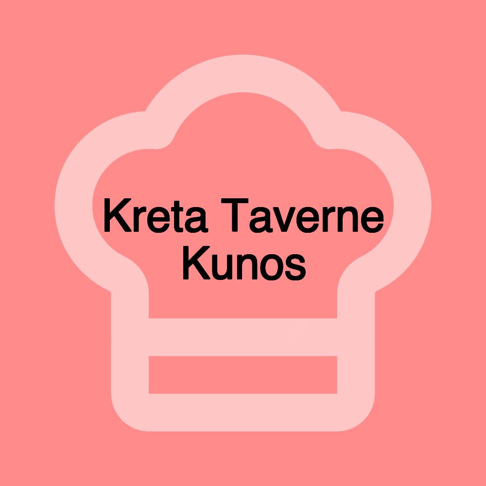 Kreta Taverne Kunos