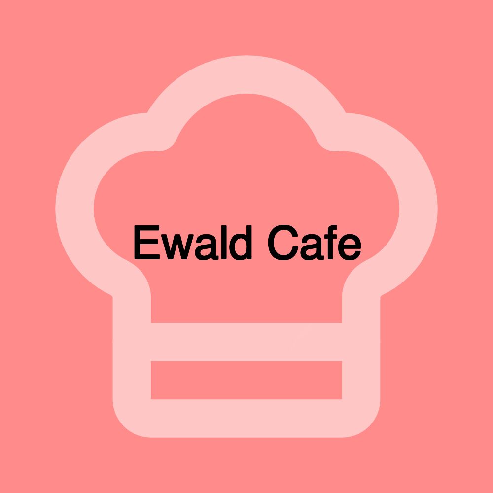 Ewald Cafe