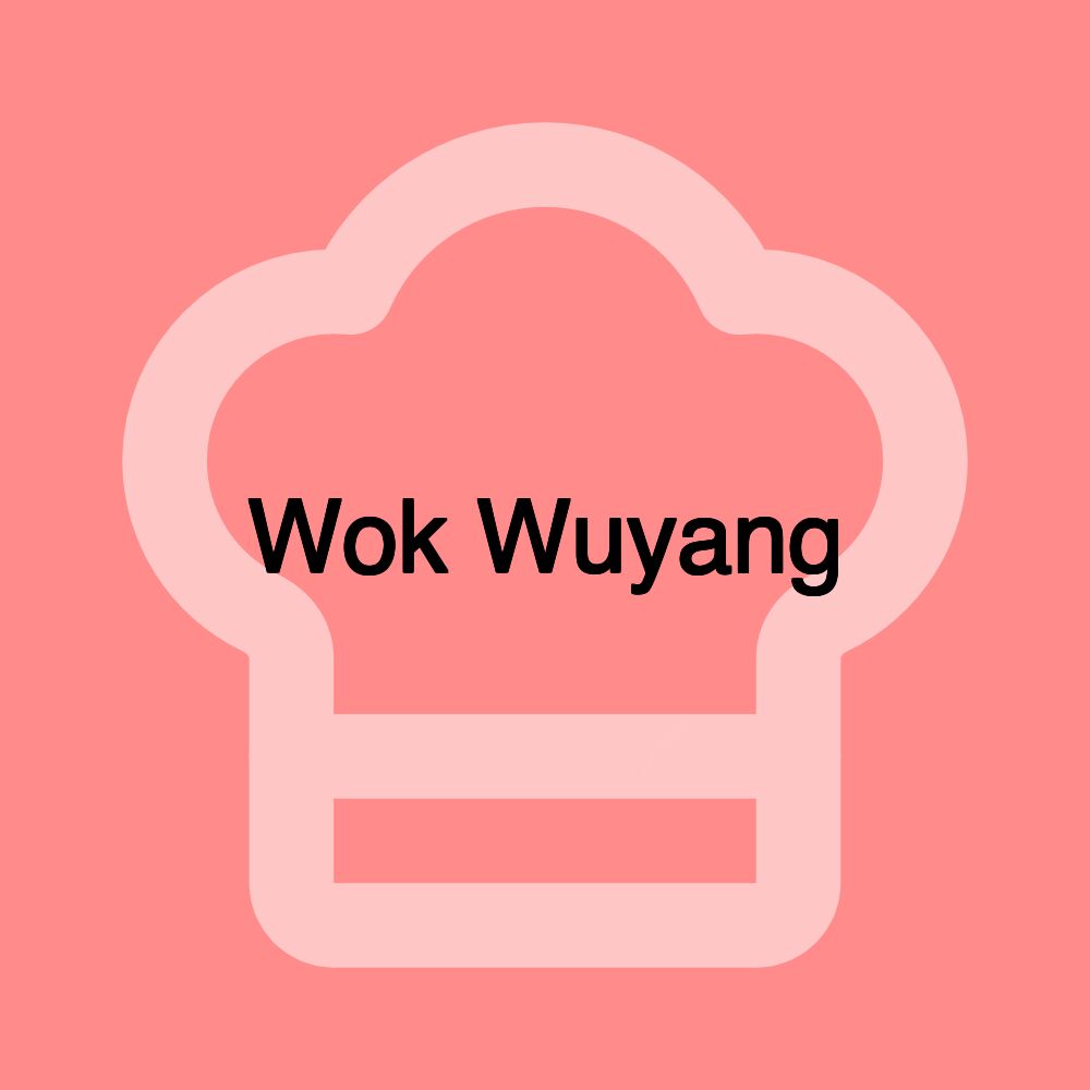 Wok Wuyang