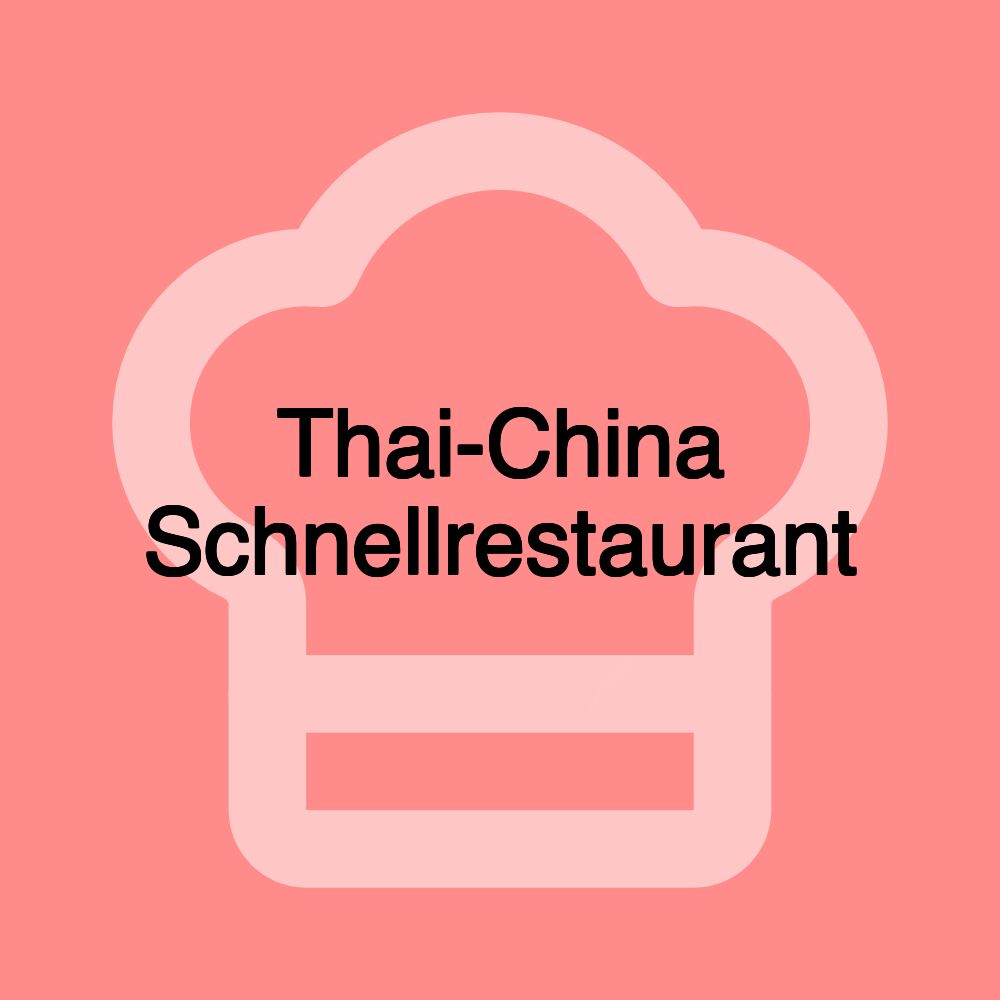 Thai-China Schnellrestaurant