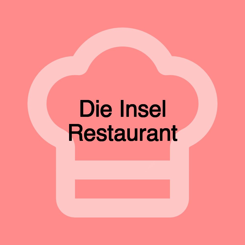 Die Insel Restaurant