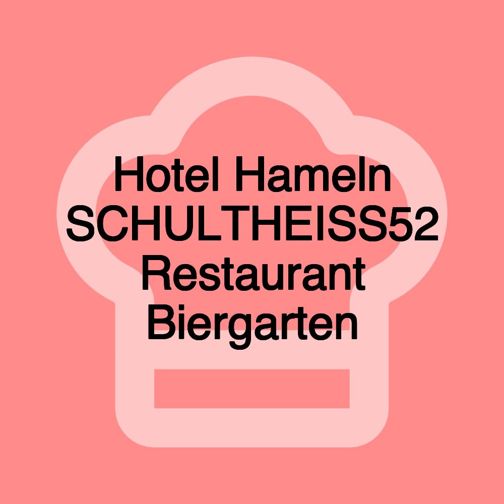 Hotel Hameln SCHULTHEISS52 Restaurant Biergarten