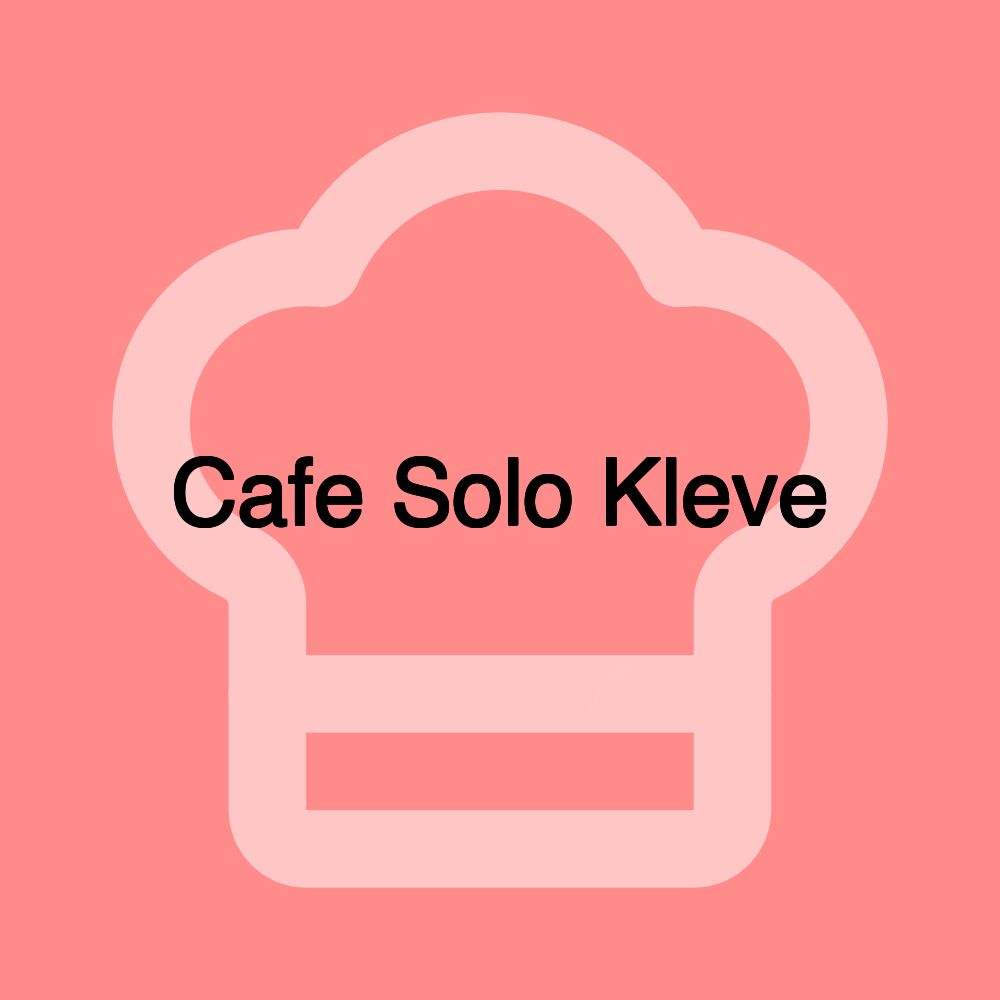 Cafe Solo Kleve