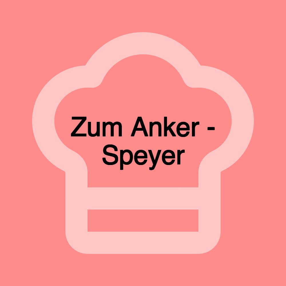 Zum Anker - Speyer