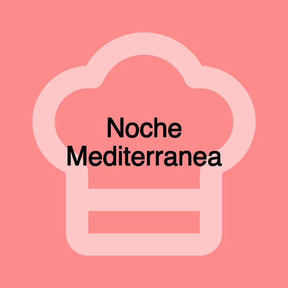 Noche Mediterranea