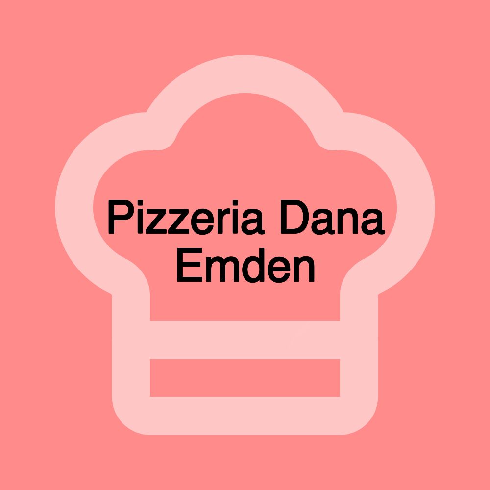 Pizzeria Dana Emden