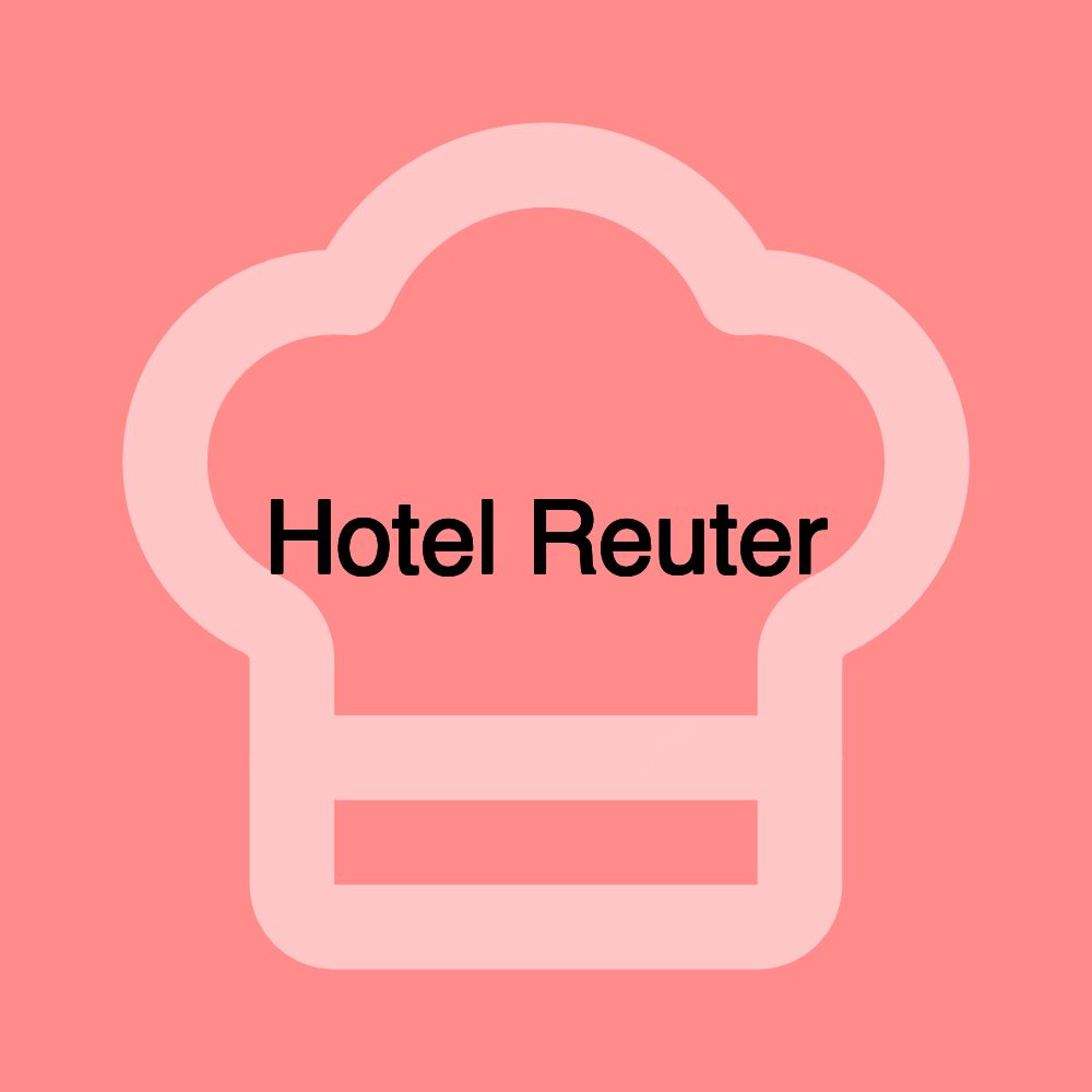 Hotel Reuter