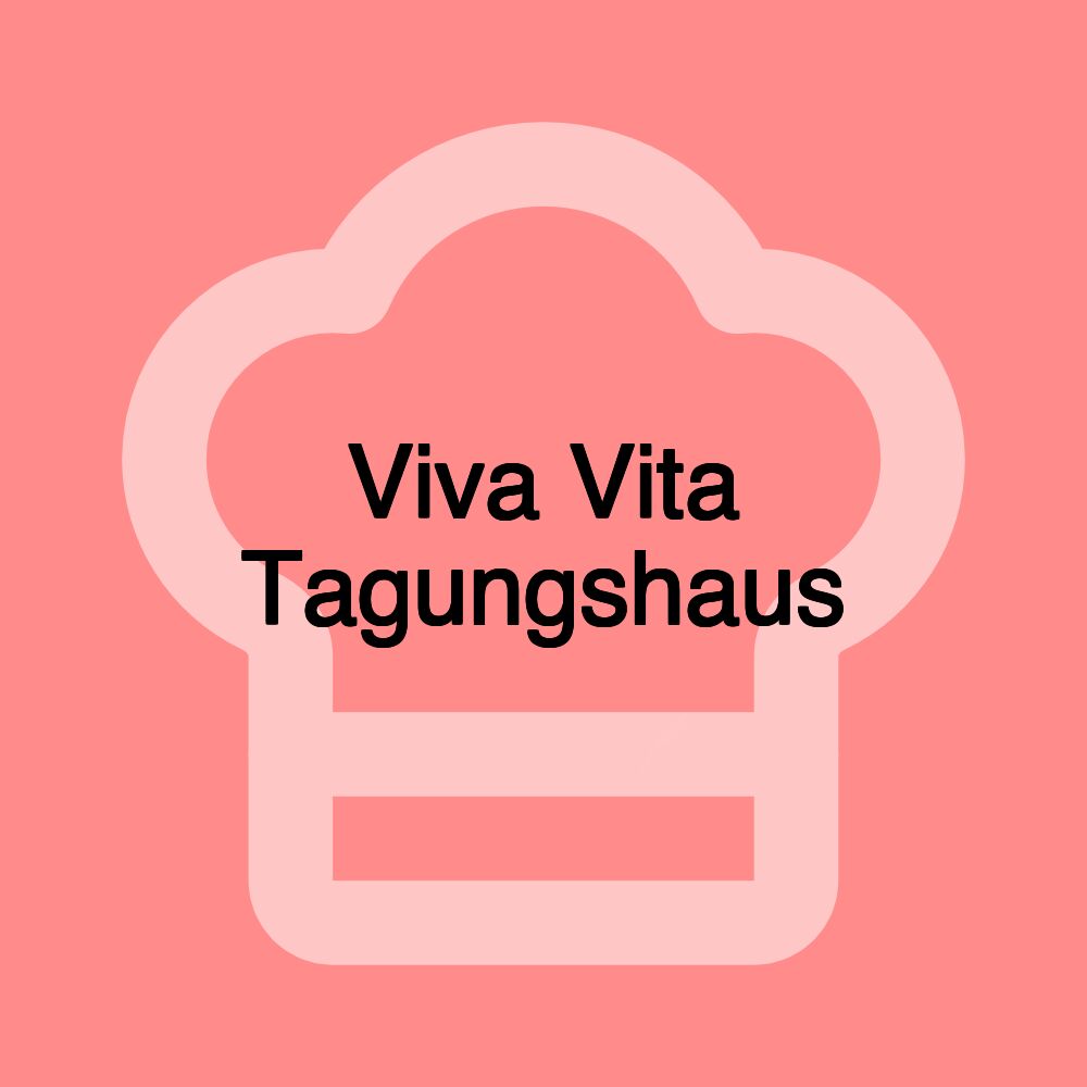 Viva Vita Tagungshaus