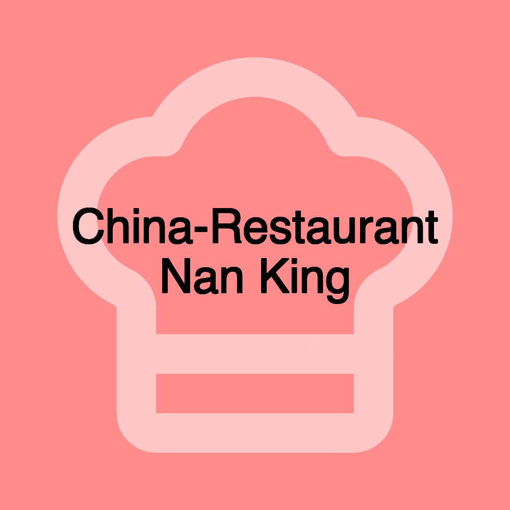 China-Restaurant Nan King