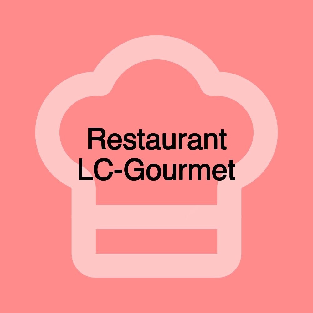 Restaurant LC-Gourmet