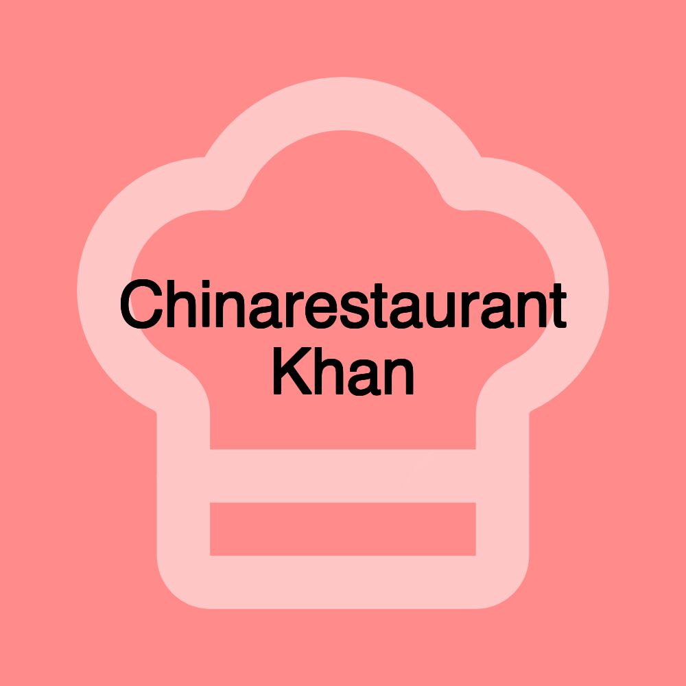 Chinarestaurant Khan