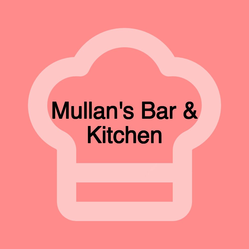 Mullan's Bar & Kitchen