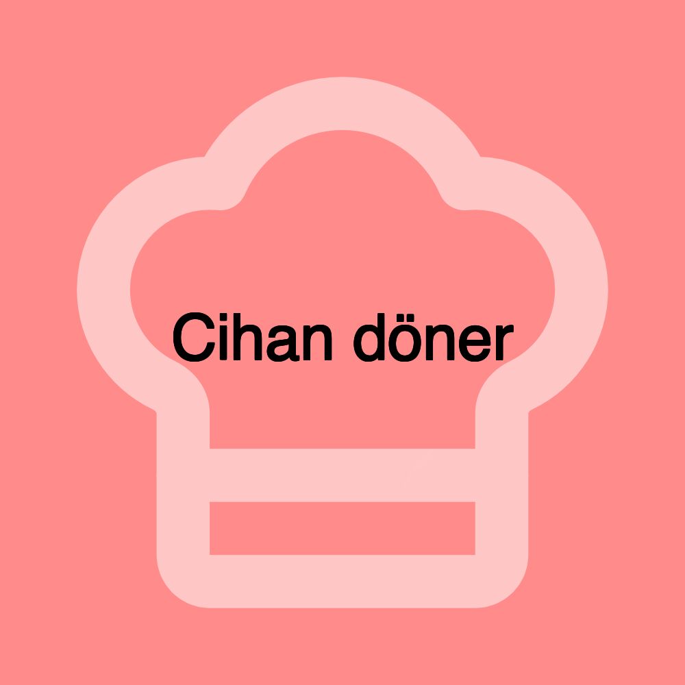 Cihan döner