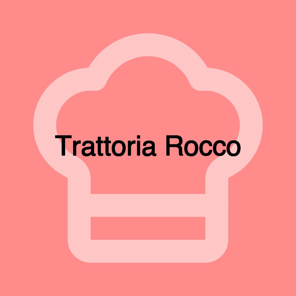 Trattoria Rocco