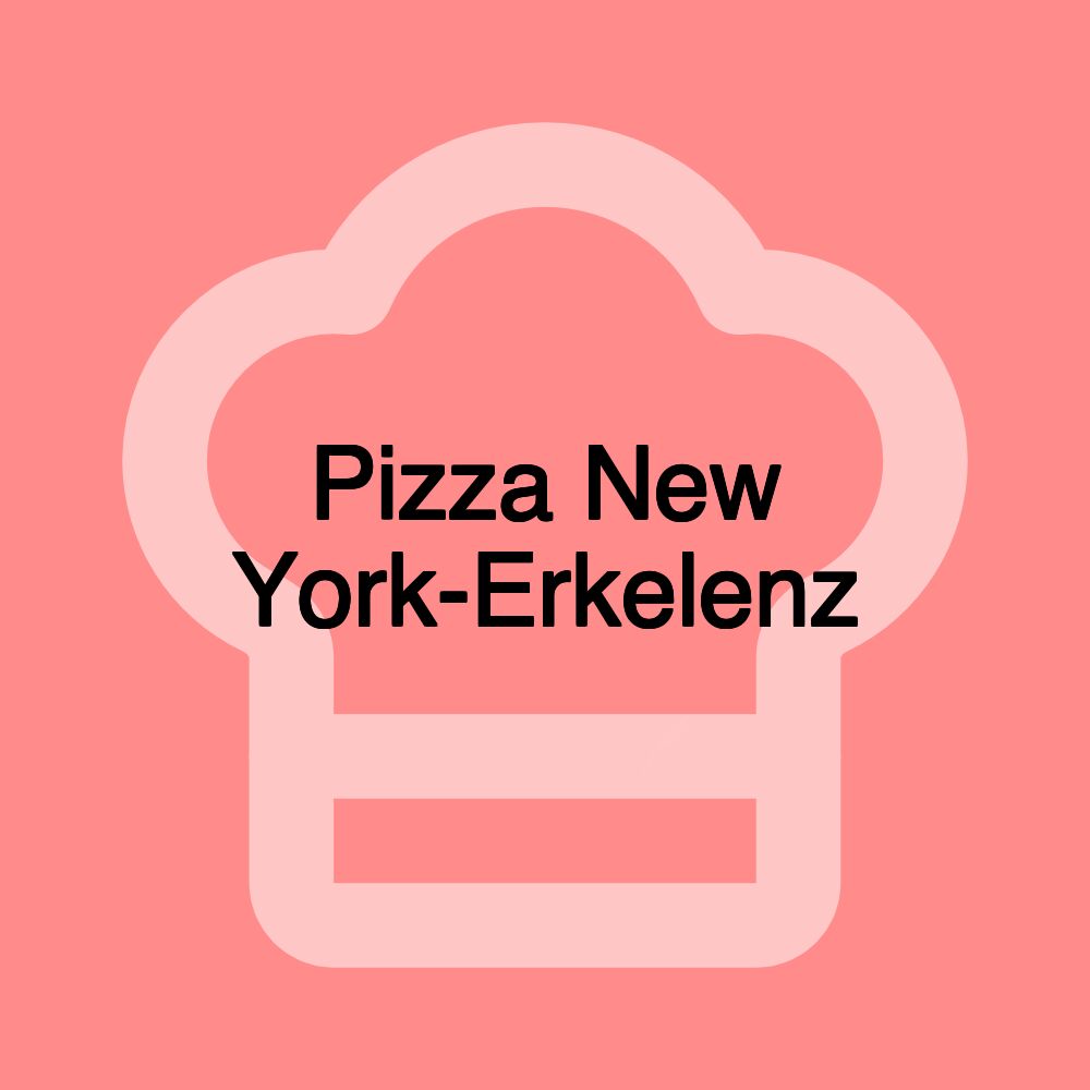 Pizza New York-Erkelenz