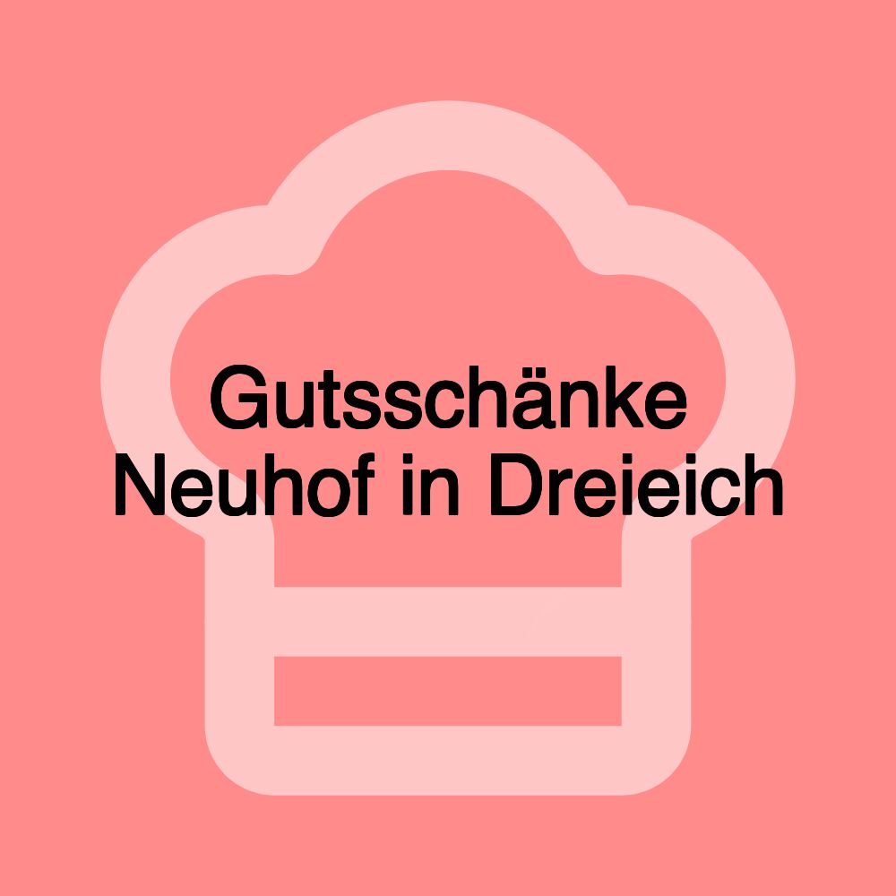 Gutsschänke Neuhof in Dreieich