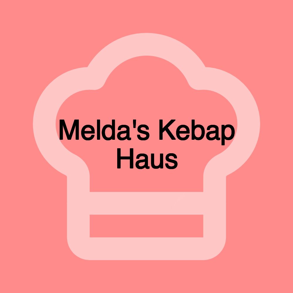 Melda's Kebap Haus