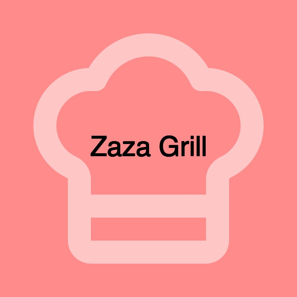 Zaza Grill