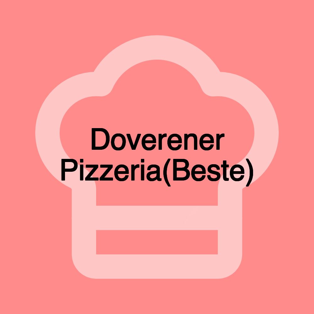 Doverener Pizzeria(Beste)