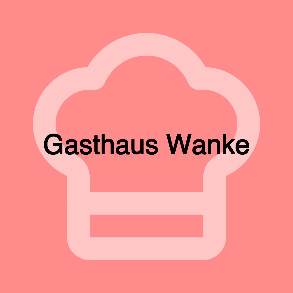 Gasthaus Wanke