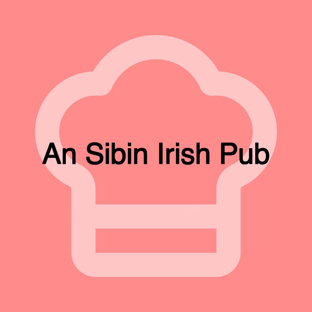An Sibin Irish Pub
