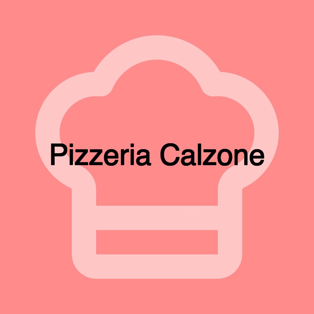 Pizzeria Calzone