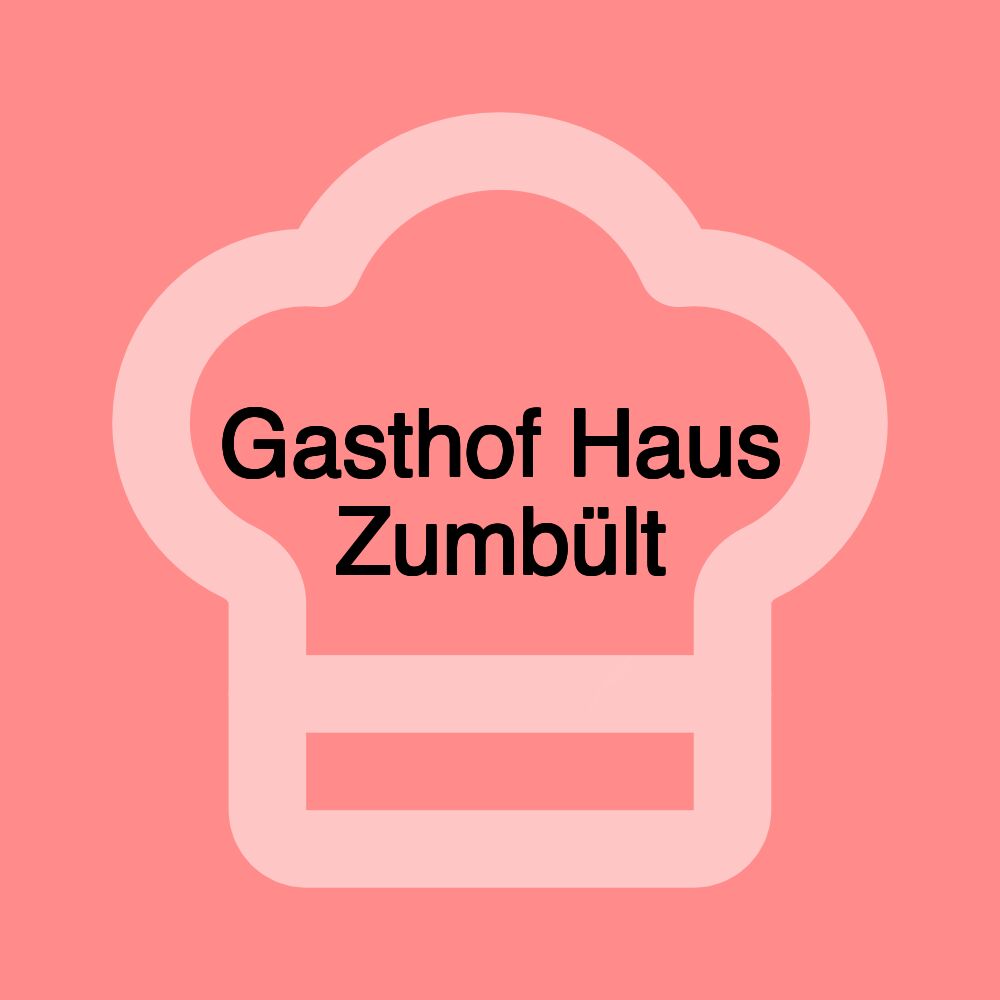 Gasthof Haus Zumbült