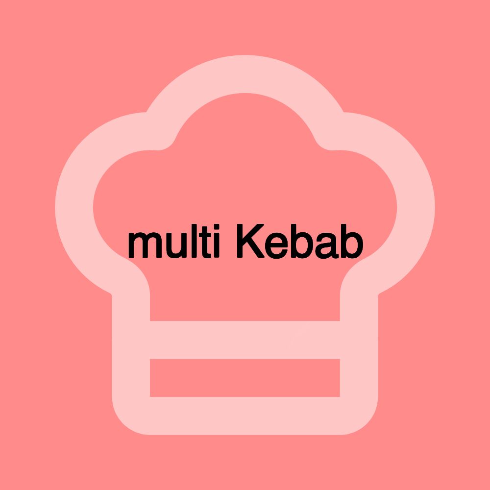 multi Kebab