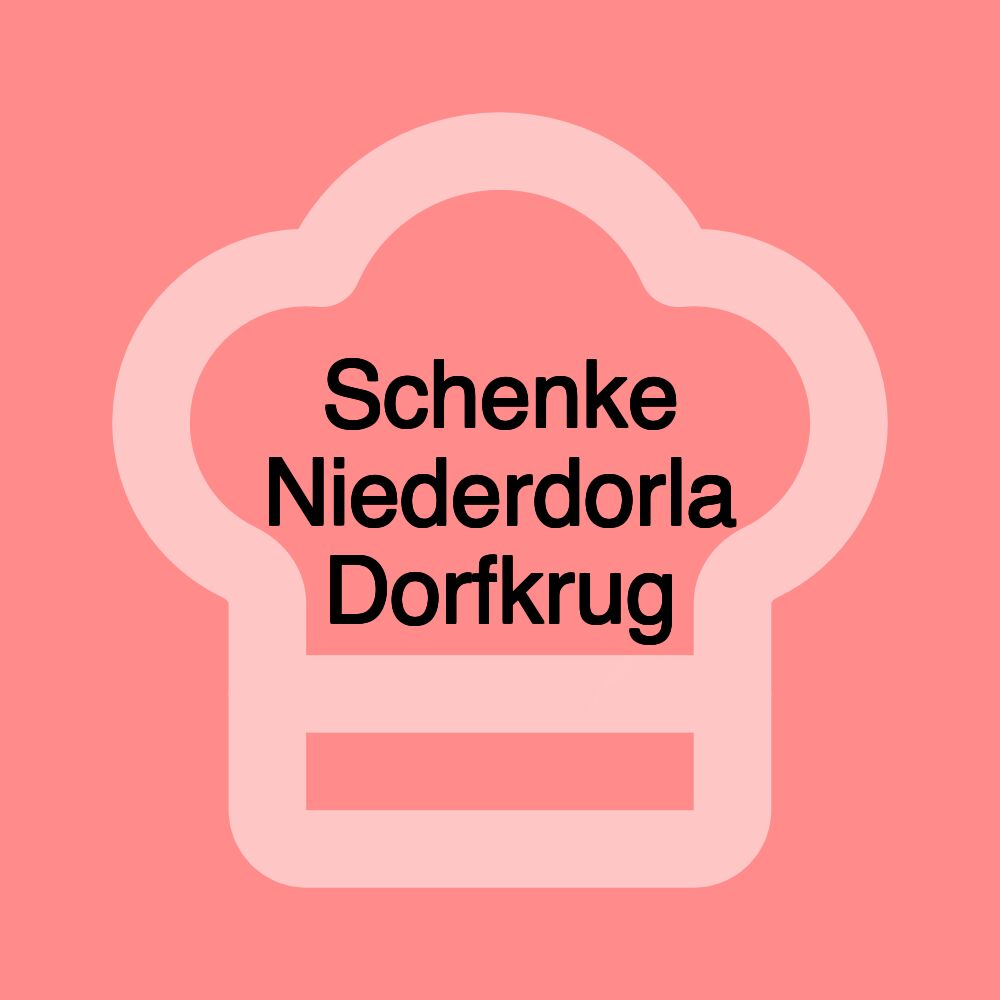 Schenke Niederdorla Dorfkrug