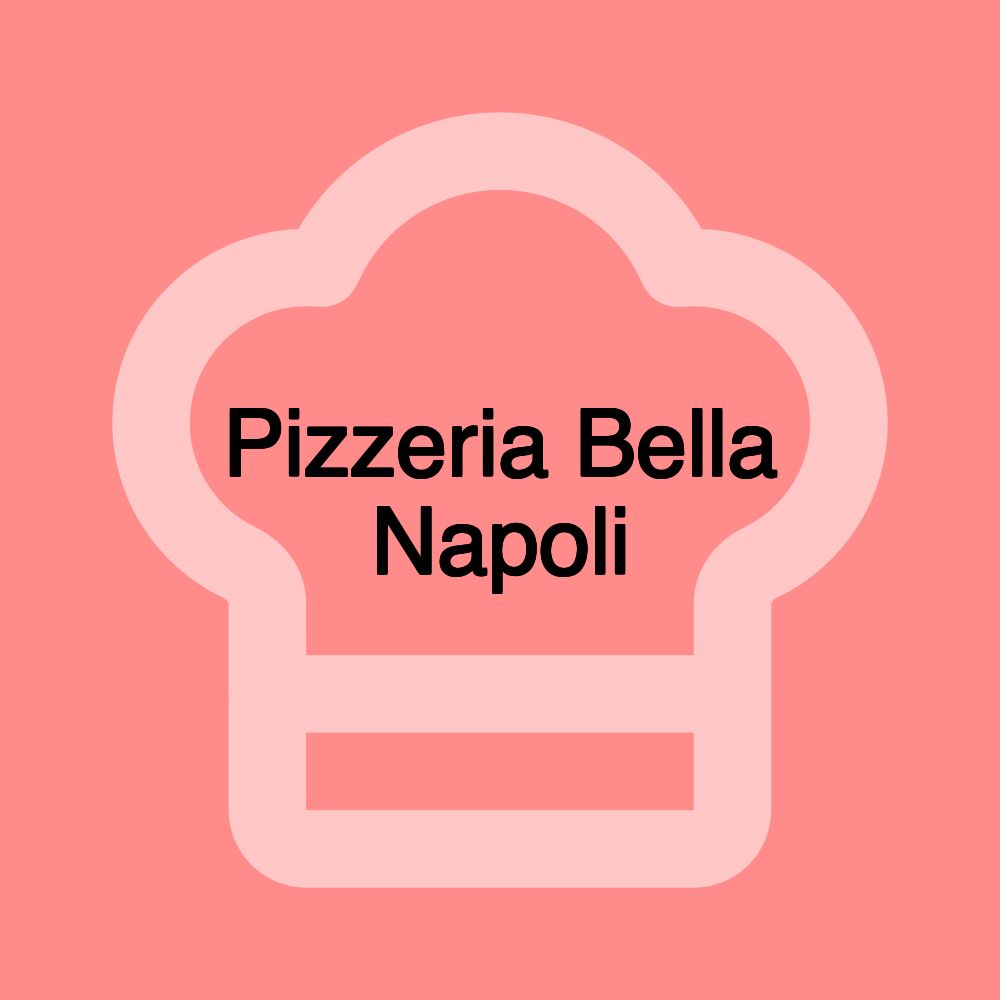 Pizzeria Bella Napoli