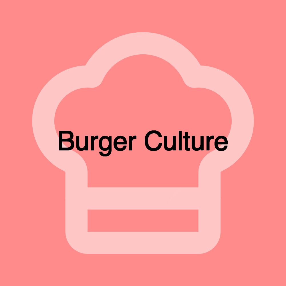 Burger Culture