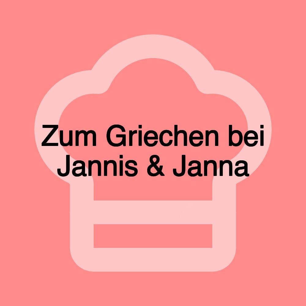 Zum Griechen bei Jannis & Janna