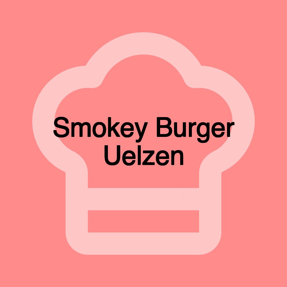 Smokey Burger Uelzen