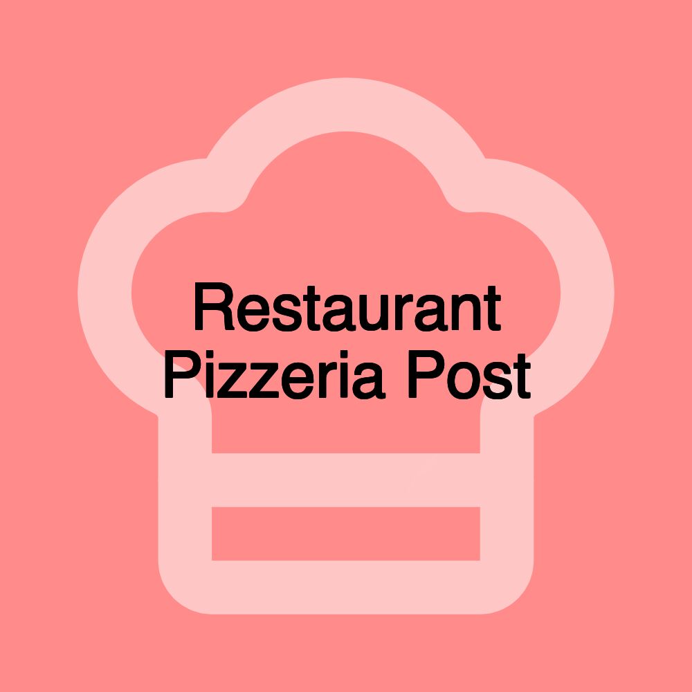 Restaurant Pizzeria Post