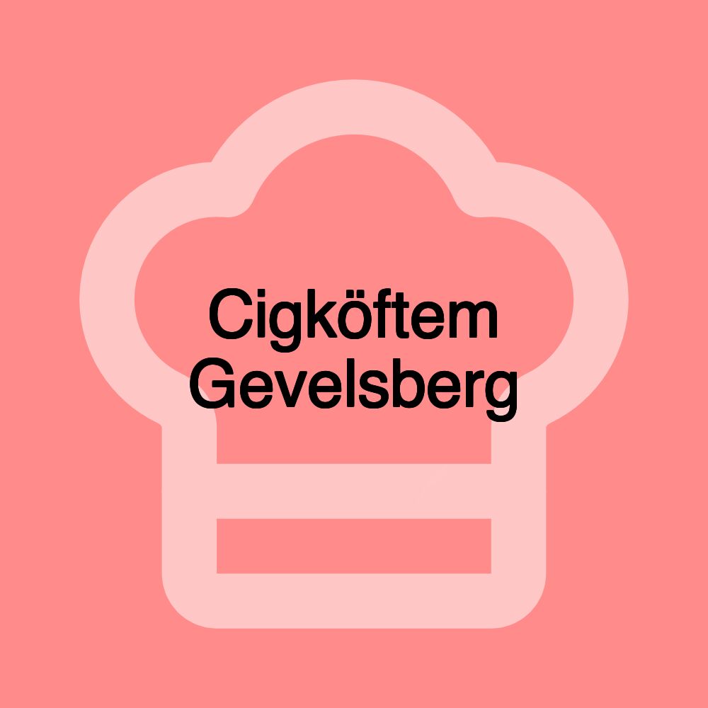 Cigköftem Gevelsberg