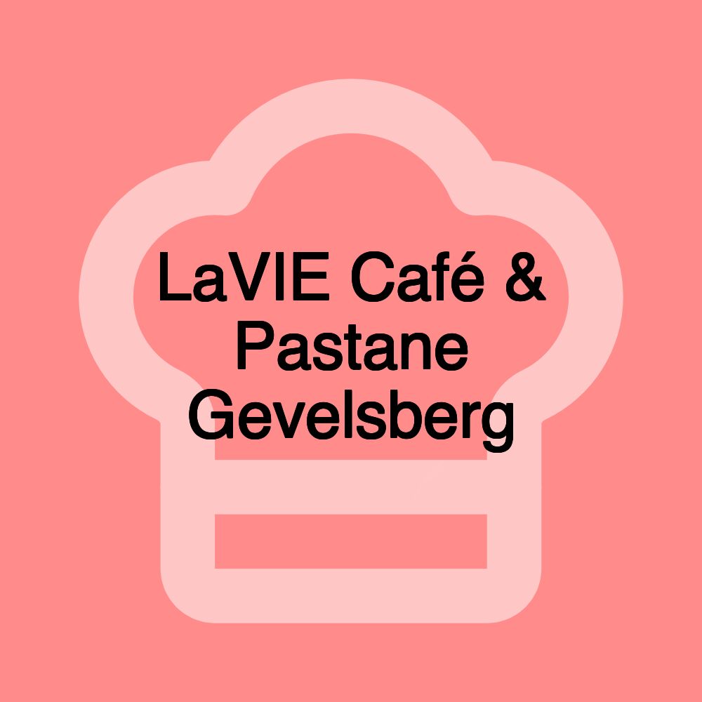 LaVIE Café & Pastane Gevelsberg