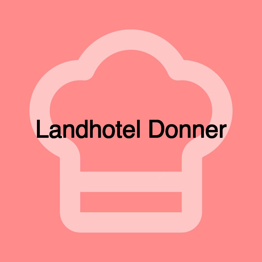 Landhotel Donner
