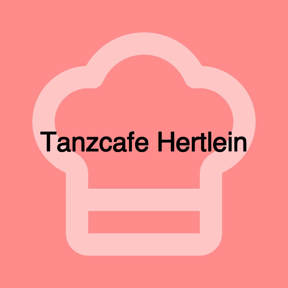 Tanzcafe Hertlein
