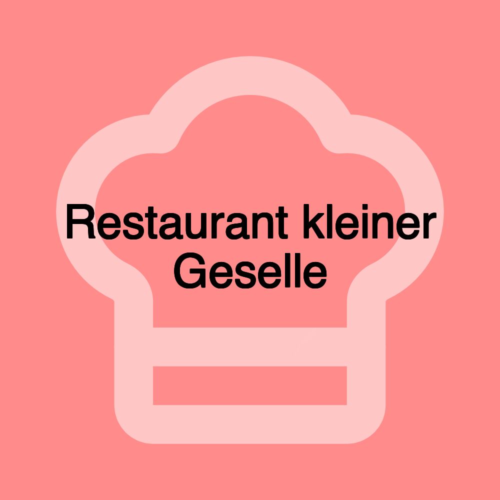 Restaurant kleiner Geselle