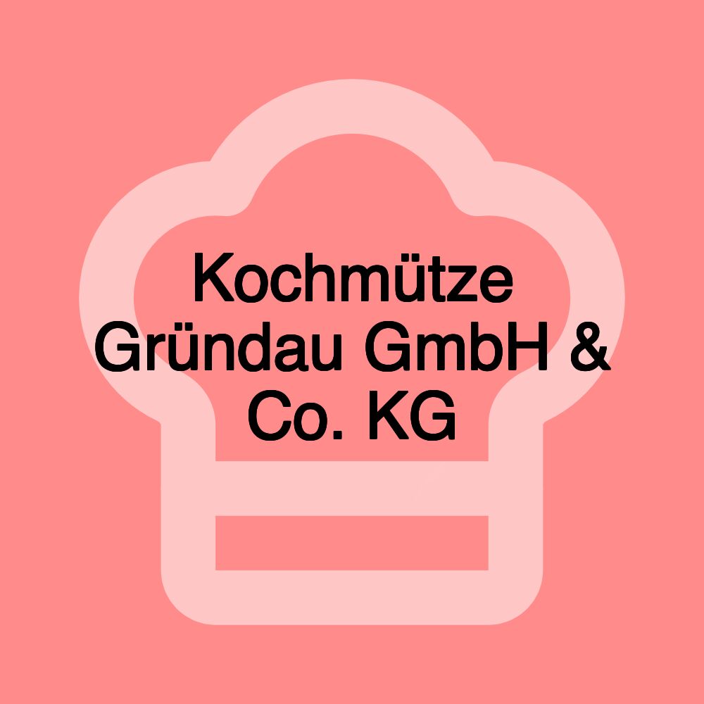 Kochmütze Gründau GmbH & Co. KG