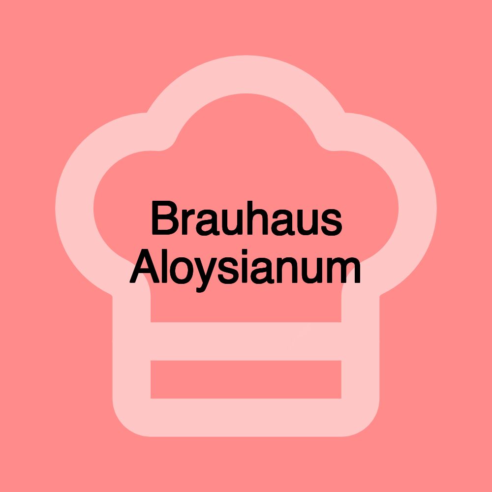 Brauhaus Aloysianum